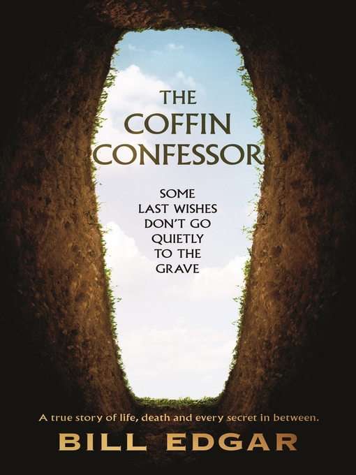 Title details for The Coffin Confessor by Bill Edgar - Available